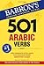 501 Arabic Verbs: Fully Conjugated in All Forms (English and Arabic Edition)
