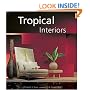 Tropical Interiors