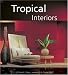 Tropical Interiors