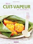 Mon cuit-vapeur, un bohneur !