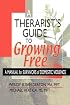 A Therapist's Guide to Growing Free: A Manual for Survivors of Domestic Violence