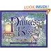 Princess & the Kiss: A Story of God's Gift of Purity