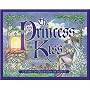 The Princess and the Kiss: A Story of God's Gift of Purity