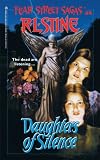 Daughters of Silence (Fear Street, No. 6)