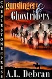 Gunslingers & Ghostriders