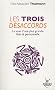 Les trois d�saccords : La voie d'une plus grande libert� personnelle