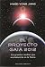 Búsqueda : El Proyecto Gaia 2012 (Spanish Edition)