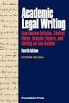Academic Legal Writing: Law Review Ar...