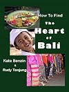 How To Find The Heart Of Bali