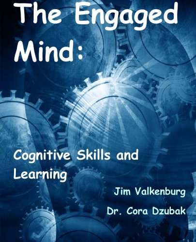 The Engaged Mind: Cognitive Skills and Learning