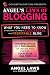 ConcreteLoop.com Presents: Angel's Laws of Blogging: What You Need to Know if You Want to Have a Successful and Profitable Blog