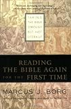 Reading the Bible Again for the First Time