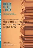 The Bookclub-in-a-Box Discussion Guide to The Curious Incident of the Dog in the Night-Time by Mark Haddon