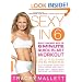 Sexy in 6: Sculpt Your Body with the 6 Minute Quick-Blast Workout