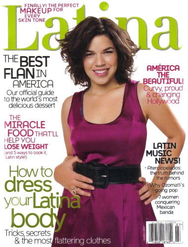 Latina Magazine America Ferrera March 2007 Issue
