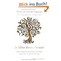 Je �lter desto besser: �berraschende Erkenntnisse aus der Hirnforschung (Einzeltitel)
