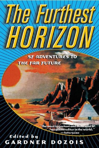 The Furthest Horizon: SF Adventures to the Far Future