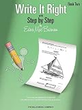 Write It Right with Step by Step - Book 2: Written Lessons Designed to Correlate Exactly with Edna Mae Burnam's Step by Step/Early Elementary (Willis)