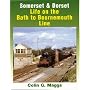 Somerset and Dorset: Life on the Bath to Bournemouth Line