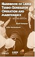 Handbook of Large Turbo-Generator Operation and Maintenance (IEEE Press Series on Power Engineering)