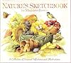 Nature's Sketchbook: A Collection of Personal Reflections and Illustrations