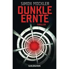 Dunkle Ernte: Thriller
