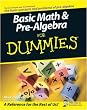Basic Math & Pre-Algebra For Dummies (For Dummies (Math & Science))