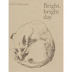 Bright, Bright Day: Andrey Tarkovsky