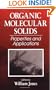 Organic Molecular Solids: Properties and Applications