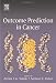 Outcome
Prediction
in
Cancer