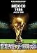 FIFA(R)ワールドカップ メキシコ 1986 [DVD]