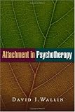 Attachment in Psychotherapy
