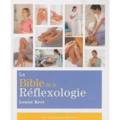 La Bible de la R�flexologie