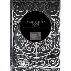 Death Is But A Door: Part I The Chronicles of Oregon's Most Haunted Locations