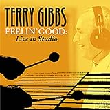 Feelin` Good: Live in Studio