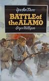 Battle of the Alamo: You Are There