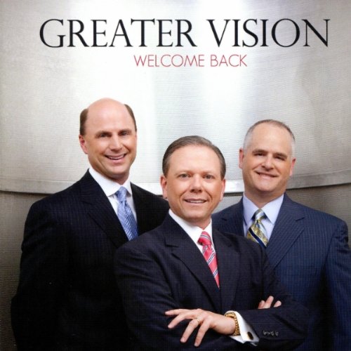 Greater Vision - Welcome Back - Zortam Music