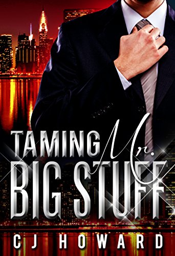 Taming Mr Big Stuff (Billionaire BWWM Romance)