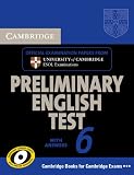 Cambridge Preliminary English Test 6 Self Study Pack (Student's Book with answers and Audio CDs (2)): Official Examination Papers from University of Cambridge ESOL Examinations (PET Practice Tests)