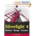 Silverlight 4: Problem - Design - Solution