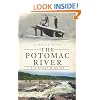 The Potomac River: A History and Guide (The History Press) (DC)