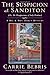 The Suspicion at Sanditon (Or, The Disappearance of Lady Denham): A Mr. and Mrs. Darcy Mystery