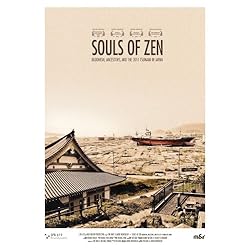 Souls of Zen - Buddhism, Ancestors, and the 2011 Tsunami in Japan