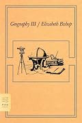 Geography III: Poems (FSG Classics)