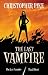 Last Vampire and Black Blood: Bks. 1 & 2: The Last Vampire / Black Blood