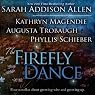 The Firefly Dance: Four Novellas About Growing Wise and Growing Up