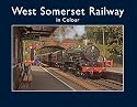 West Somerset Railway in Colour