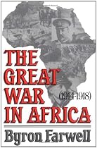 Great War In Africa 1914 To 1918