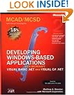 MCAD/MCSD Self-Paced Training Kit: Developing Windows�-Based Applications with Microsoft� Visual Basic� .NET and Microsoft Visual C#� .NET, Second Ed (Pro-Certification)