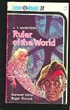 Ruler of the World (Laser #24)